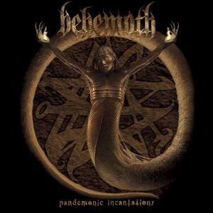 Behemoth Pandemonic Incantations (LP) Nové vydání