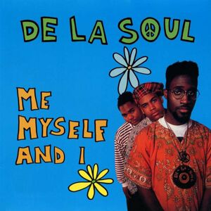 De La Soul - Me Myself And I (Reissue) (7" Vinyl)