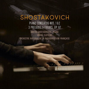 Shostakovich Piano Concertos Nos. 1 & 2 / 3 Preludes & Fugues From Op.87 (LP) Kompilace