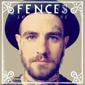 Fences Lesser Oceans (LP) Limitovaná edice